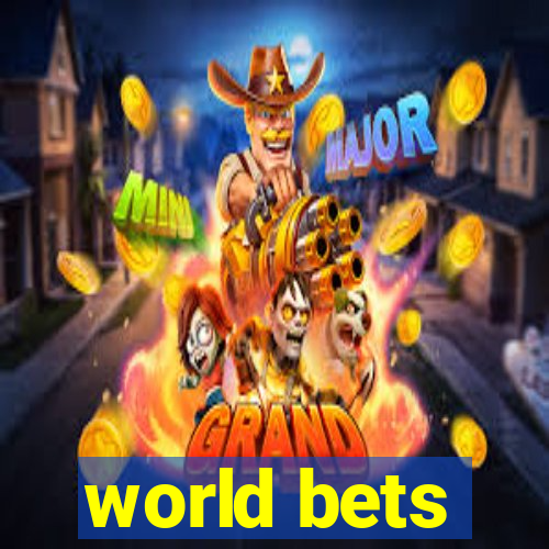 world bets